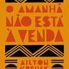 O amanhã não está à venda - ebook